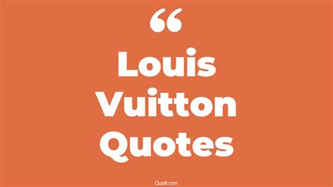 scott campbell louis vuitton|Louis Vuitton quotes.